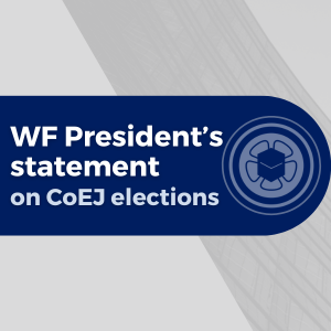 WF President’s statement on CoEJ elections