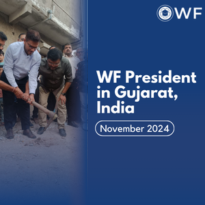 The WF President in Gujarat, India – November 2024