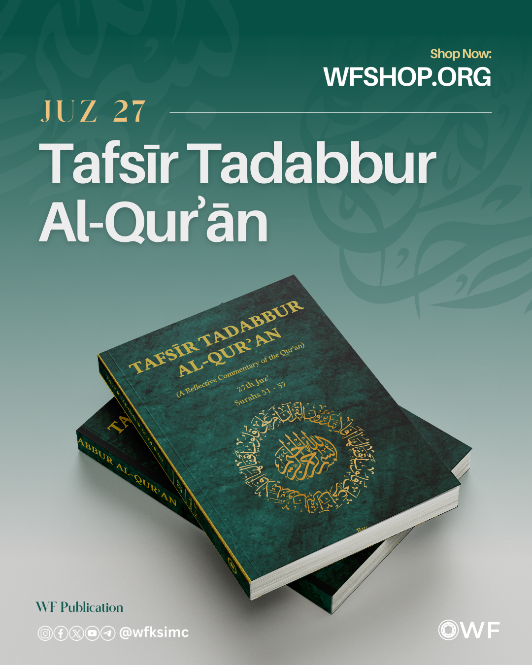 Tafsir Tadabbur al-Qur’an Juz’ 27 is Here!